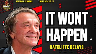 🚨WHY Sir JIM RATCLIFFE Deal WILL NOT HAPPEN!? Living on Borrowed Time - The Football Economy Podcast