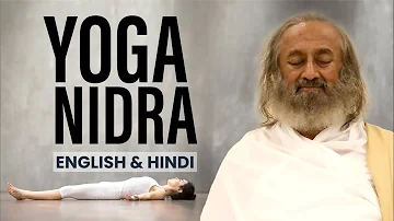 Yoga Nidra | Full Body Relaxation | Gurudev (English & Hindi)