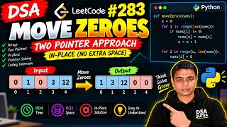 Move Zeroes | LeetCode 283 | Two Pointer Approach | Python DSA