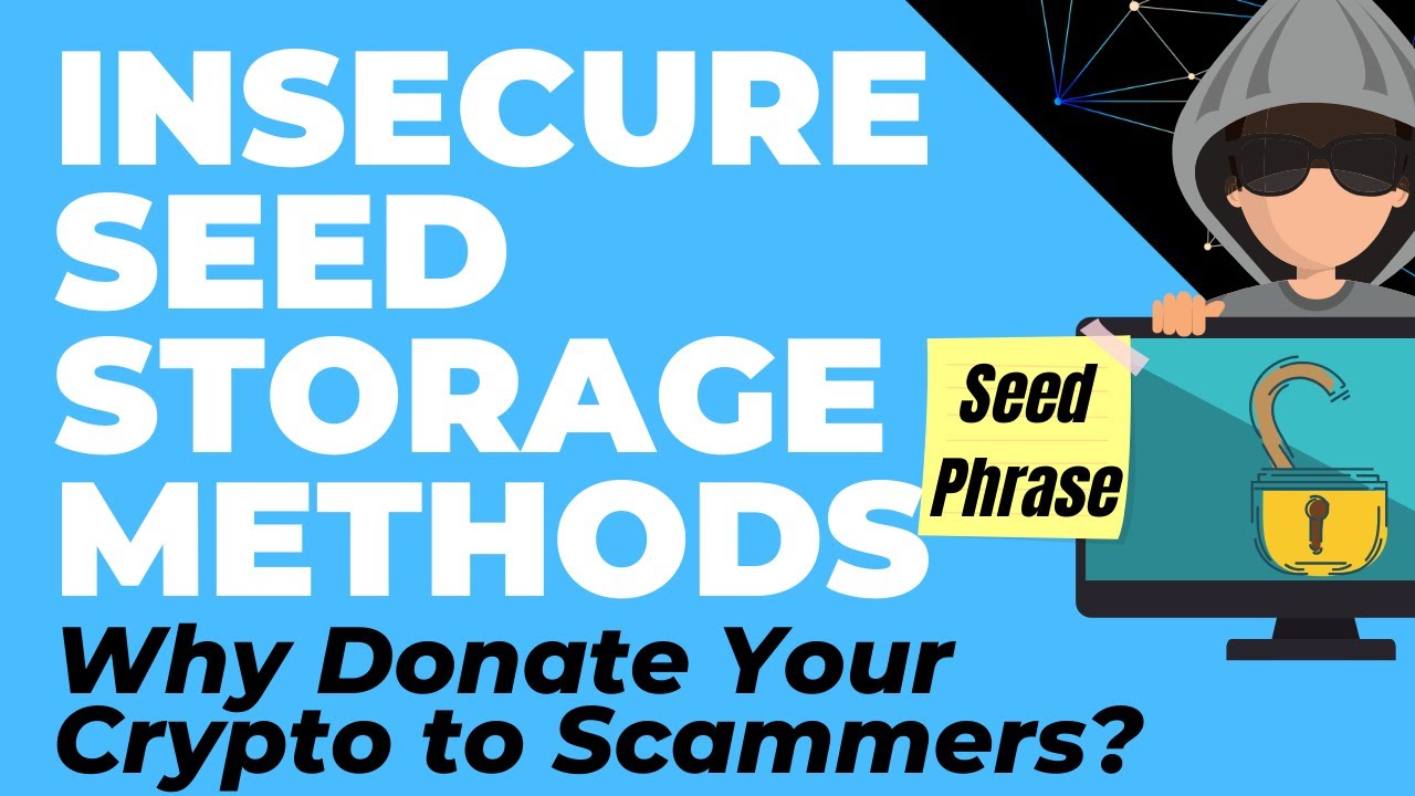 Insecure Ways to Backup your Seed Phrase (Photos, Email, Cloud, Keepass, Lastpass, Veracrypt)