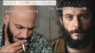 Video thumbnail of "MAITA VENDE CÁ - JUANITO MAKANDÉ - HAZLE CASO AL JUAQUI"