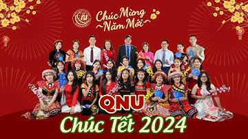 QNU - Liên Khúc Chúc Xuân - Xuân Giáp Thìn - CHÚC MỪNG NĂM MỚI 2024.