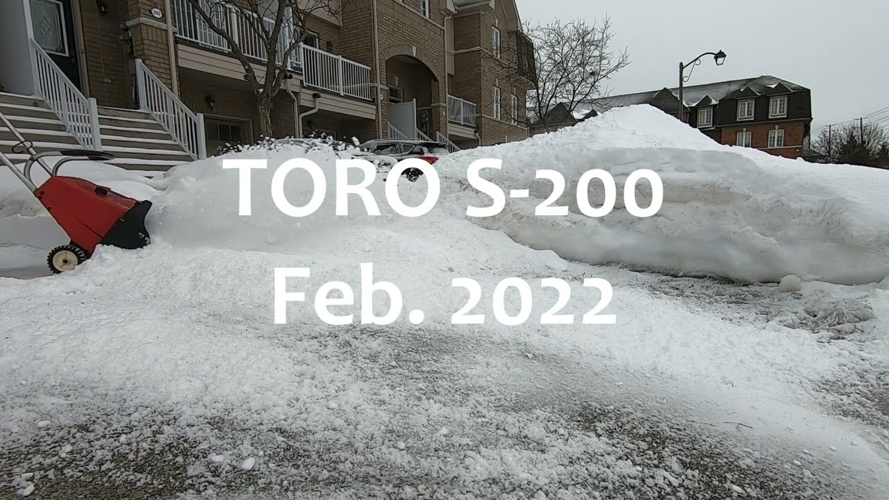 Toro S-200 Snow Blower Winter of 2022