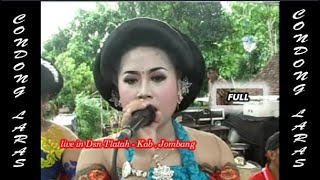 FULL CONDONG LARAS | Live in Dsn Tlatah - Jombang