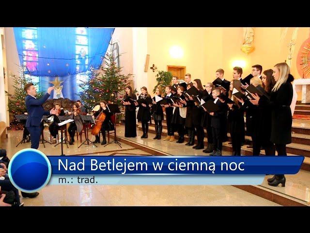 Nad Betlejem w ciemną noc