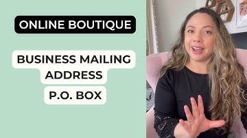 Business P.O. Box for an Online Boutique | How to Start a Boutique