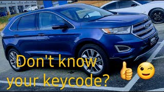 Finding the keycode for a 2018 Ford Edge keyless entry