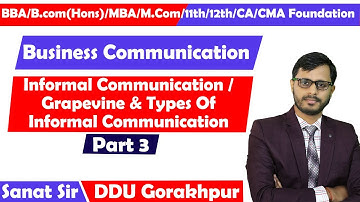 Informal Communication / Grapevine & Types Of Informal Communication | B.Com(Hons), DDU GKP