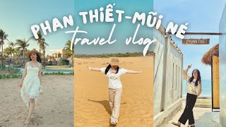 Kinh nghiệm du lịch Phan Thiết - Mũi Né 3 ngày 2 đêm tự túc