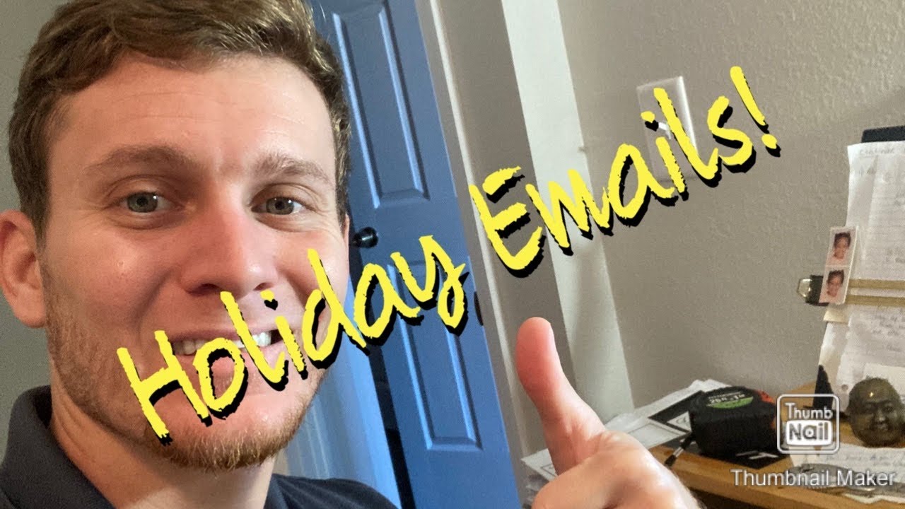 Client Holiday Emails