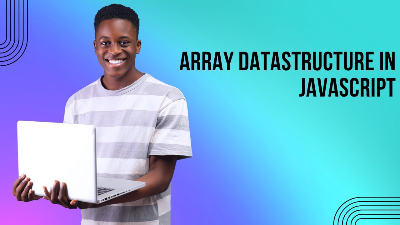 array data structure in js - YouTube