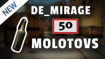 CS:GO - Mirage ALL Molotovs (50 Molotovs)
