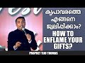How to enflame your gifts   englishmalayalam christian message by prophet tijo thomas