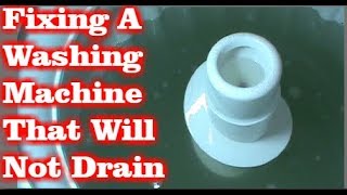 How To Fix A Washing Machine That Will Not Drain