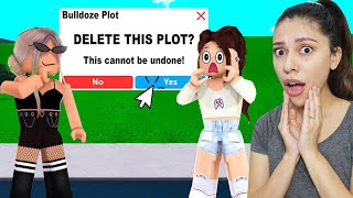 BEST FRIEND DELETED MY PLOT in BLOXBURG! - Roblox (Bloxburg)