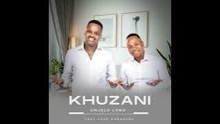 Khuzani - Umjolo Lowo (feat. Luve Dubazane)