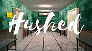 Hushed