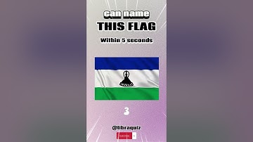 Can name the flag within 5 seconds?