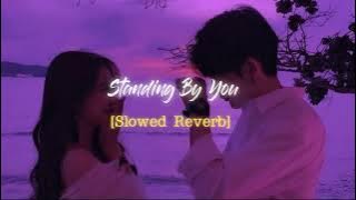 #newsong #beats #trendingNish- Standing By You (slowed reverb)