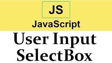 #22 Taking Input from SelectBox in Javascript  2019