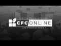 Cfc online   may 26 2024   1045 am livestream