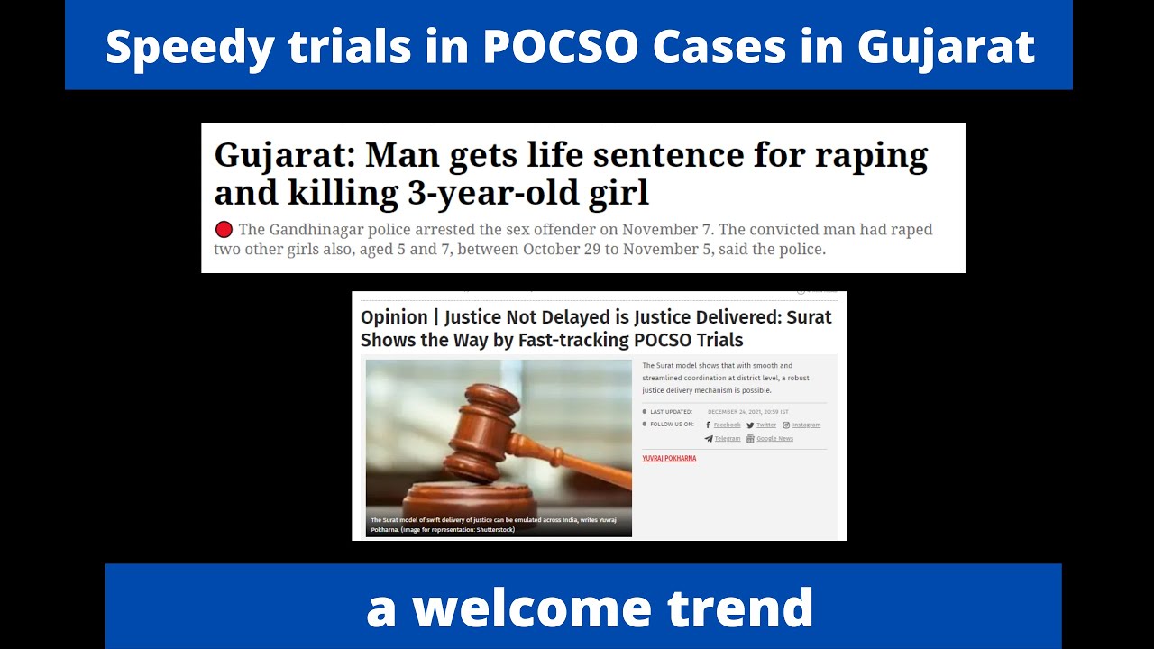 Speedy trials in POCSO Cases in Gujarat a welcome trend