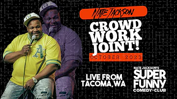 Nate Jackson's Crowd Work Joint (October 2023) • These will be monthly until my tour announcement