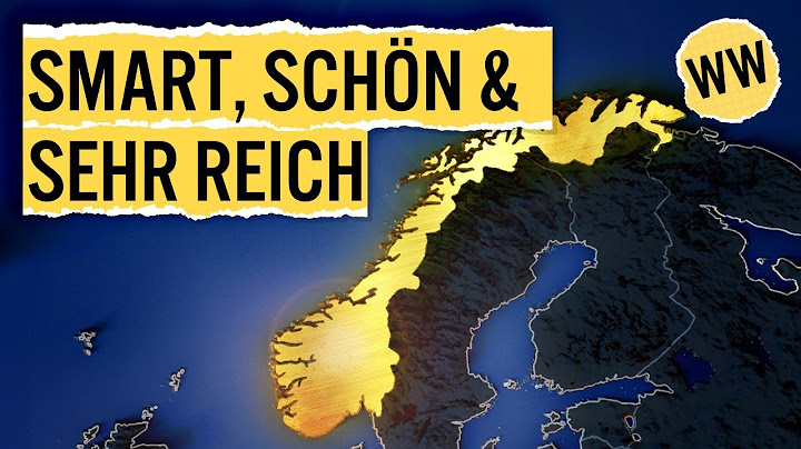 Norwegen - das beste Land der Welt ist gerade noch besser geworden | WirtschaftsWissen