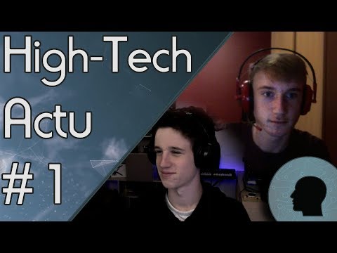 Actu Tech #1 - Posons les bases