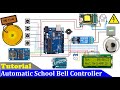 How to make automatic school bell controller