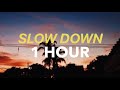 Slow Down - Vintage Culture (1 HOUR)