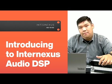 Introducing to Internexus Audio DSP