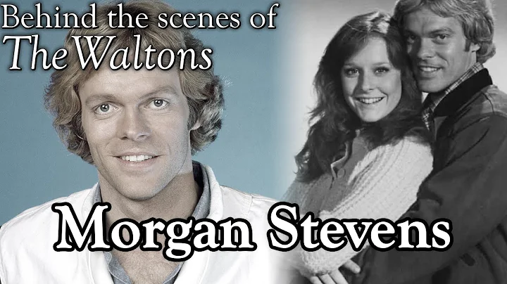 The Waltons - Morgan Stevens  - Behind the Scenes ...