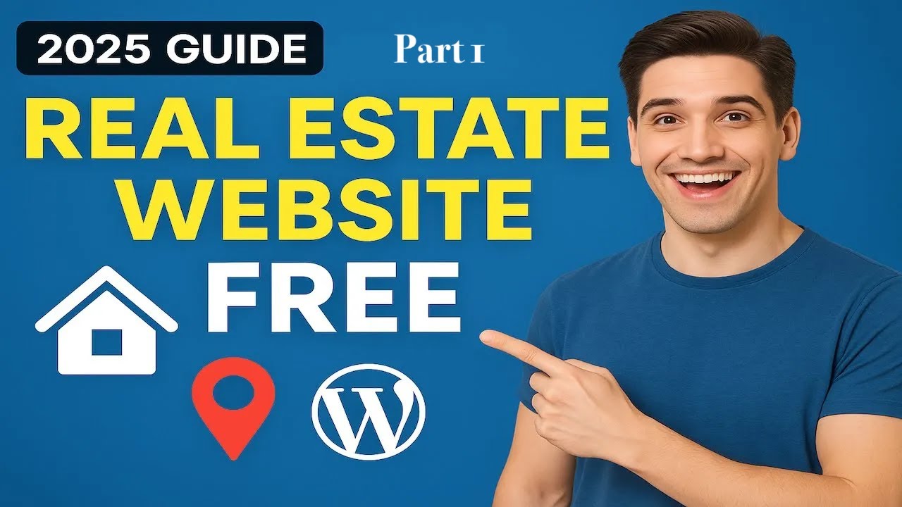 How to Create a Real Estate WordPress Website for FREE | Full Setup Guide 2025 | Part 1