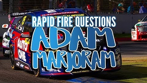 RAPID FIRE w/ ADAM MARJORAM