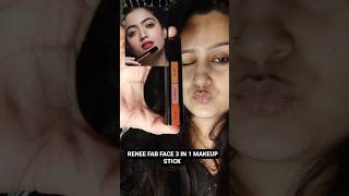 RENEE FAB FACE 3 IN 1 MAKEUP STICK REVIEW shorts makeup viral shortvideo