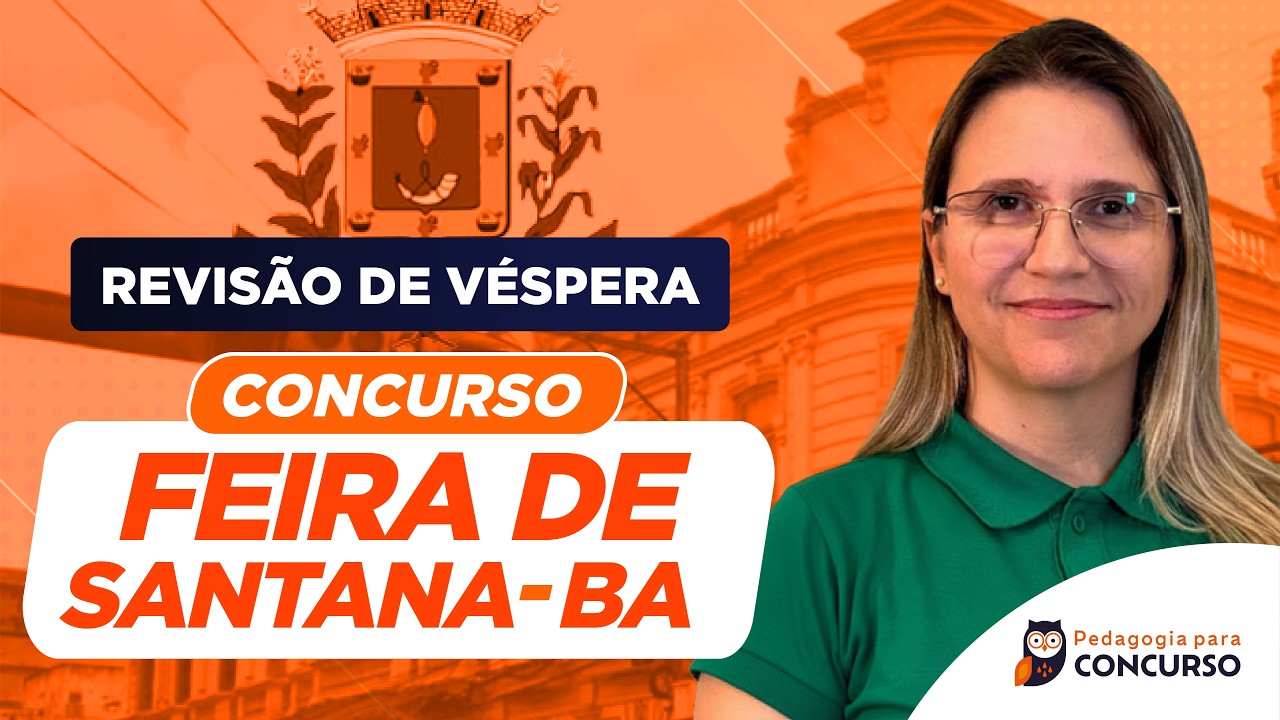 Concurso SME Feira de Santana BA -  Banca IDECAN - Revisão de Véspera