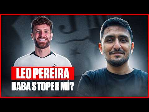 Orkun’u Öne Taşıyacak Stoper! Saiss’ten Sonra İlk Komutan | Léo Pereira Kısa Analizi