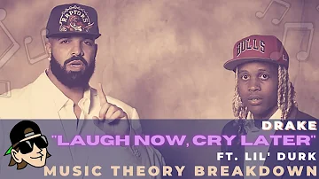 DRAKE - Laugh Now, Cry Later ft. Lil Durk | Music Theory Breakdown