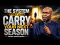 The System That Can Carry Your Next Season | Apostle Joshua Selman