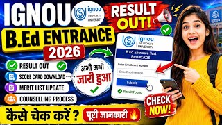 Ignou Bed Entrance Result 2026 Released  Direct Link U0026 Next Process