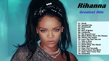 Rihanna Greatest Hits New || Rihanna All Songs [Hits Cover]
