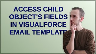 Salesforce: Access child object&#39;s fields in visualforce email template
