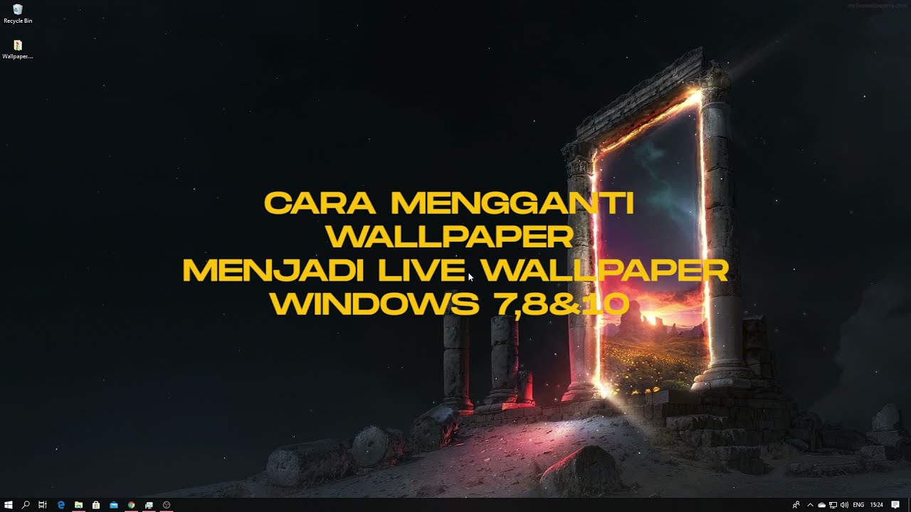Tutorial Cara Ganti Wallpaper Menjadi Live Wallpaper Di Windows 7,8&10