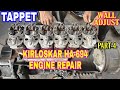 Tappet Adjusting🔥Repair Diesel Engine🔥Kirloskar HA694 Part-3🔥डीजल इंजन रिपेयर करें🔥