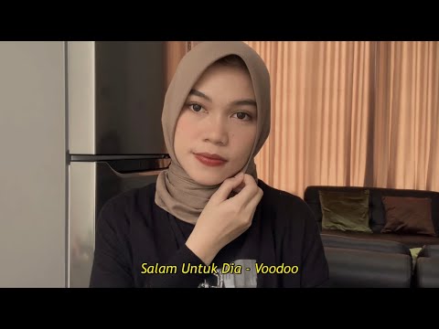 Salam Untuk Dia - Voodoo (Shella Ikhfa Cover) - YouTube