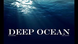 Dancero643 - Deep Ocean | Epic Dance
