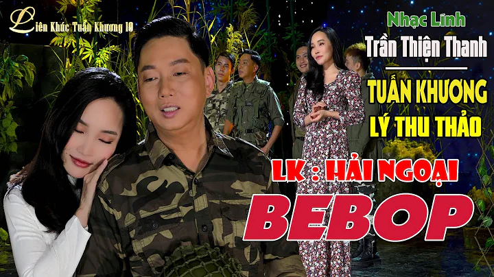 LIN KHC TUN KHNG 10 I LK Nhc Lnh Hi Ngoi "Bebop - ...