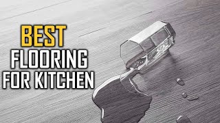 Best Flooring For Kitchen Buying Guide - Top 5 Review [2023]