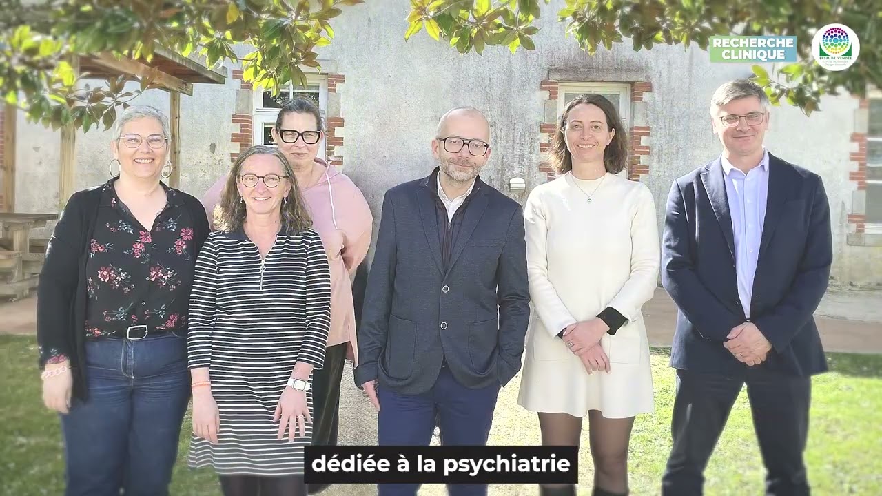 Equipe de Recherche Clinique en Psychiatrie et Santé Mentale à l'EPSM de Vendée Georges Mazurelle